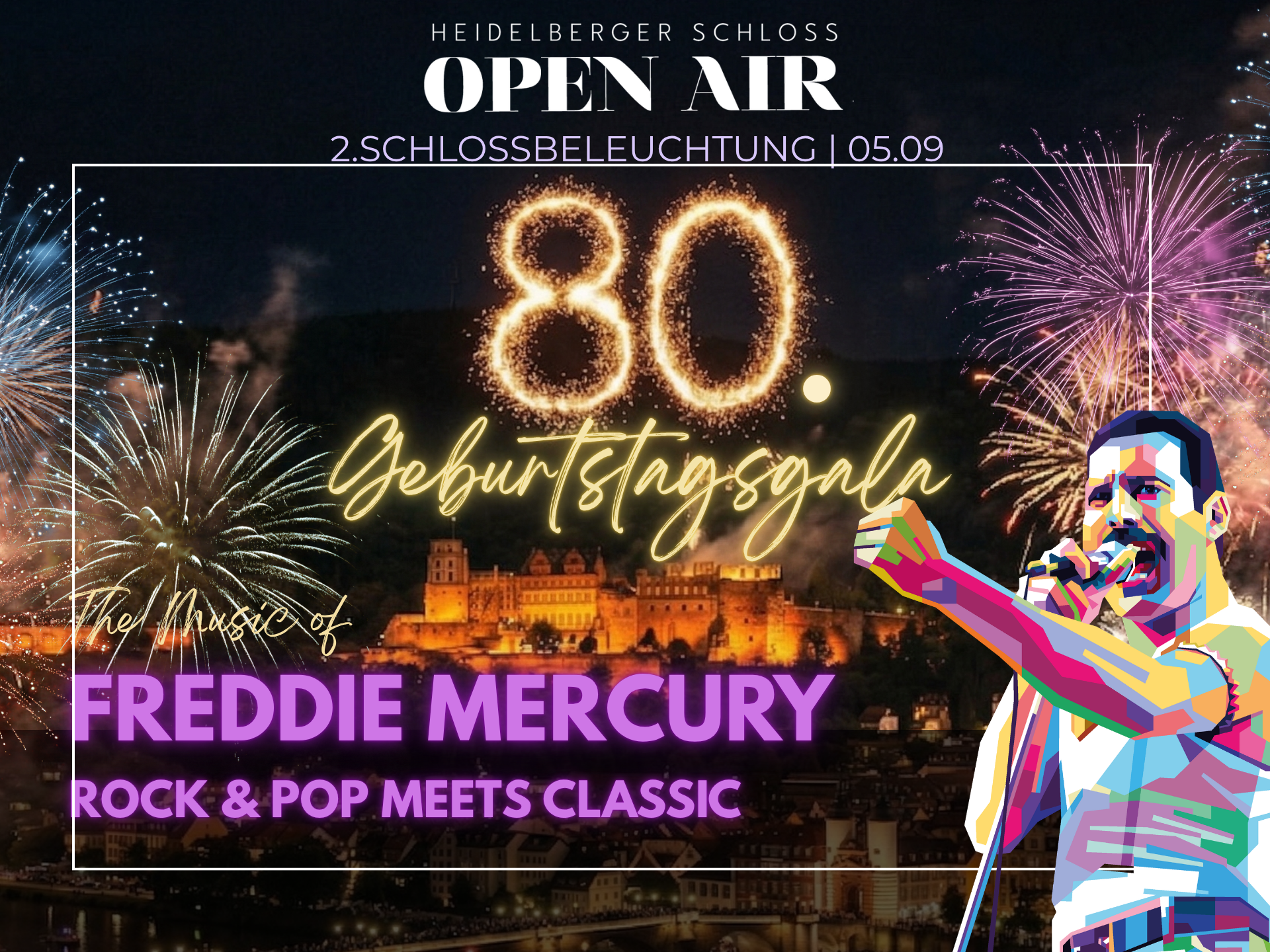 Freddie Mercurys 80. Birthday Gala: Rock meets Classic & 2.Heidelberger Schlossbeleuchtung