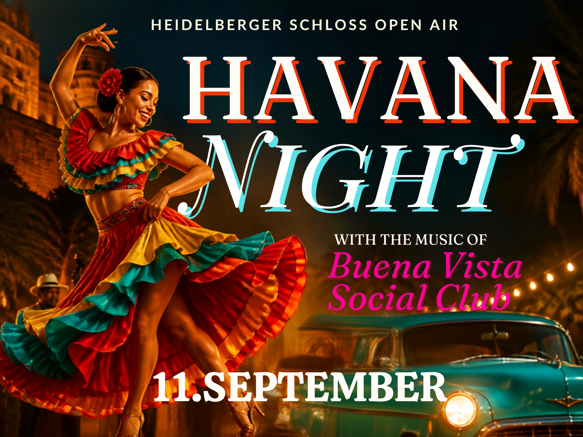 Havana Night | Open Air 11. September 2026 – Heidelberger Schloss Restaurants & Events, 11.09.2026