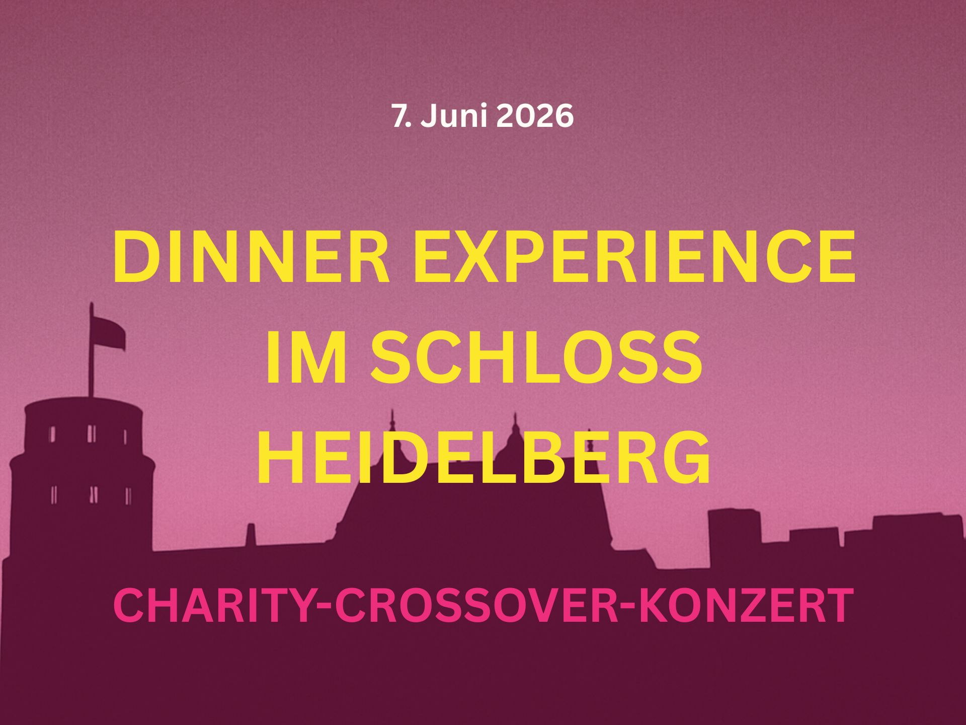 Kulinarischer Auftakt – Dinner zum SAP Charity Konzert – Heidelberger Schloss Restaurants & Events, 07.06.2026
